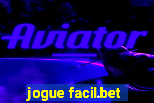 jogue facil.bet